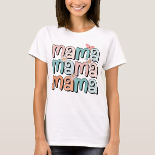 mama mama mama mum gifts daisy butterfly T-Shirt