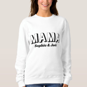 MAMA   Modern Mum Kids Names Mother's Day Sweatshirt