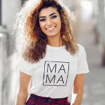 Mama | Modern Mum Mother's Day Stylish Minimalist T-Shirt<br><div class="desc">Simply,  stylish "Mama" custom design in modern typography in a simple black frame in a minimalist style. The perfect unique and trendy gift for a new mum,  mother's day,  mum's birthday or just because!</div>