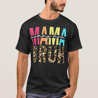 MAMA MOMMY MOM BRUH Funny Boy Mum Life Mothers  T-Shirt