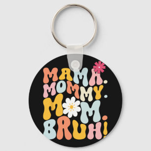 Mama Mommy Mom Bruh Groovy Mothers Day  Key Ring