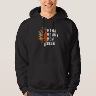 Mama Mommy Mom Bruh Woman Mothers' Day retro groov Hoodie