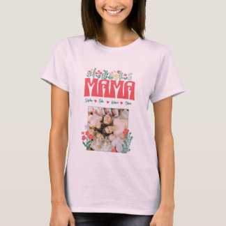 MAMA MOMMY MOM MOTHER BEST MOM -Customise it T-Shirt
