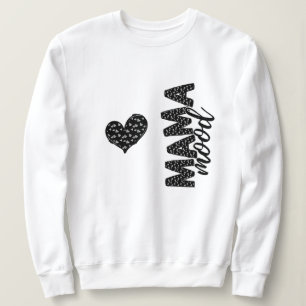 Mama Mood Black and White Hearts Doodle Letter Sweatshirt
