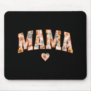 Mama Mothers Day Gardener Mama Flowers Cute  Mouse Pad