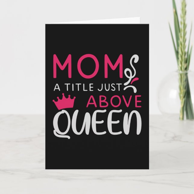 Mama - Mum A Title Just Above Queen Card (Front)