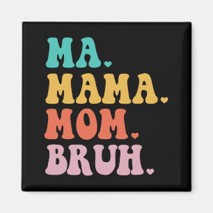 Mama Mum Bruh Heart Mum Life Boys Fun Mothers Day Magnet