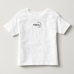 Mama- Mum,Friend Mentor Toddler Fine Jersey T-Shir T-Shirt