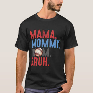 Mama Mummy Mum Bruh Bysebyll Mothers Day Vintage F T-Shirt
