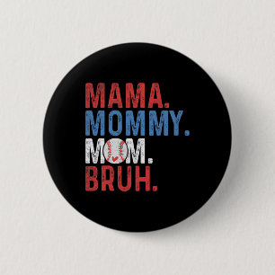 Mama Mummy Mum Bruh Bysebyll Mum Mothers Day Vinta 6 Cm Round Badge