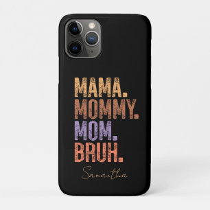 Mama. Mummy. Mum. Bruh Case-Mate iPhone Case