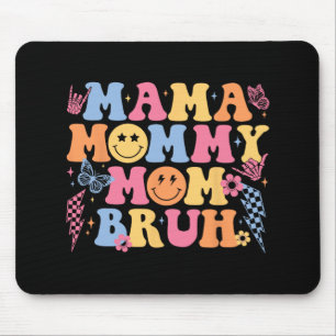 Mama Mummy Mum Bruh Happy Mothers Day Women Mum Li Mouse Pad