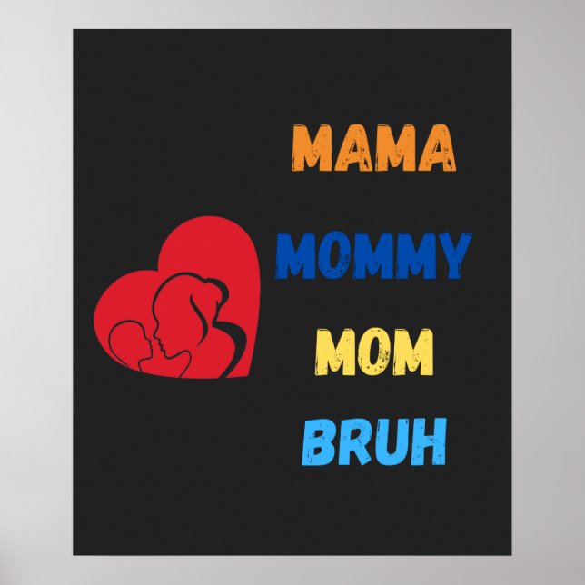 Mama mummy mum bruh latte mug poster (Front)