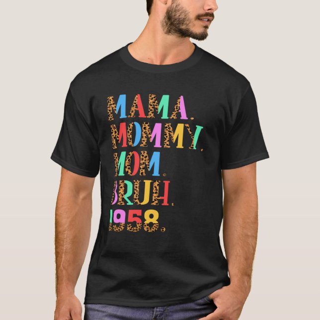 Mama Mummy Mum Bruh Leopard 1958 65 Years Old Moth T-Shirt (Front)