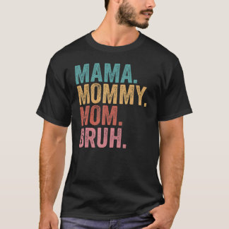 Mama Mummy Mum Bruh Light Autism Awareness Mothers T-Shirt