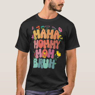 Mama Mummy Mum Bruh Mother's Day Flowers Pastel 1 T-Shirt