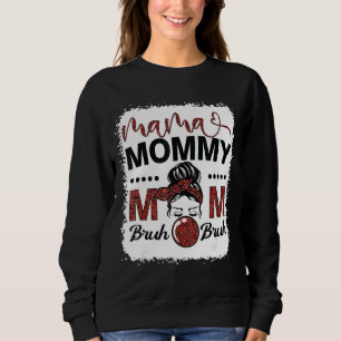 Mama Mummy Mum Bruh  Mum Life Leopard Messy Bun 3 Sweatshirt