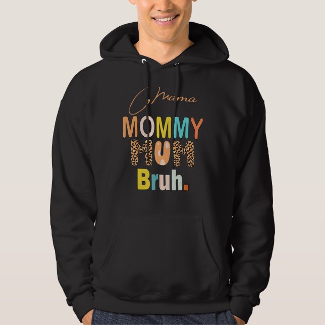 Mama Mummy Mum Bruh Mummy And Me  Mum Leopard Hoodie (Front)