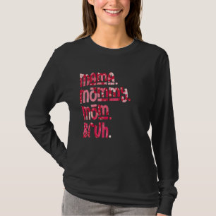 Mama Mummy Mum Bruh Pink Heart Mother's Day T-Shirt