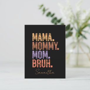 Mama. Mummy. Mum. Bruh Postcard