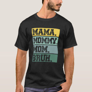 Mama Mummy Mum Who Love Their Son Boys Mothers Day T-Shirt