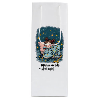Mama Needs a Silent Night Wine Gift Bag
