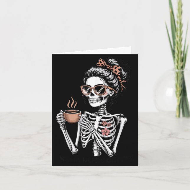 Mama Needs Coffee Funny Skeleton Halloween Coffee Card (Front)