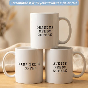 Mama Needs Coffee Minimalist Typewriter Custom Mug