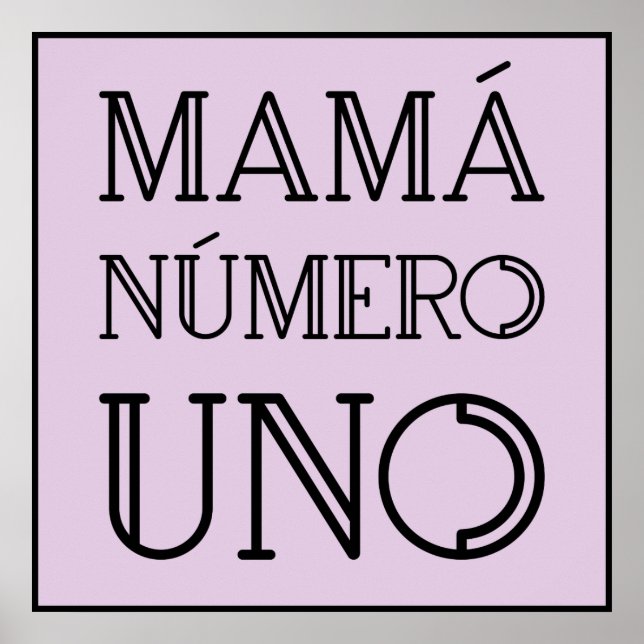 Mamá Número Uno Trendy Typography on Lavender Poster (Front)