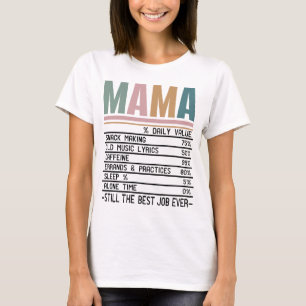 Mama Nutrition Facts T-Shirt