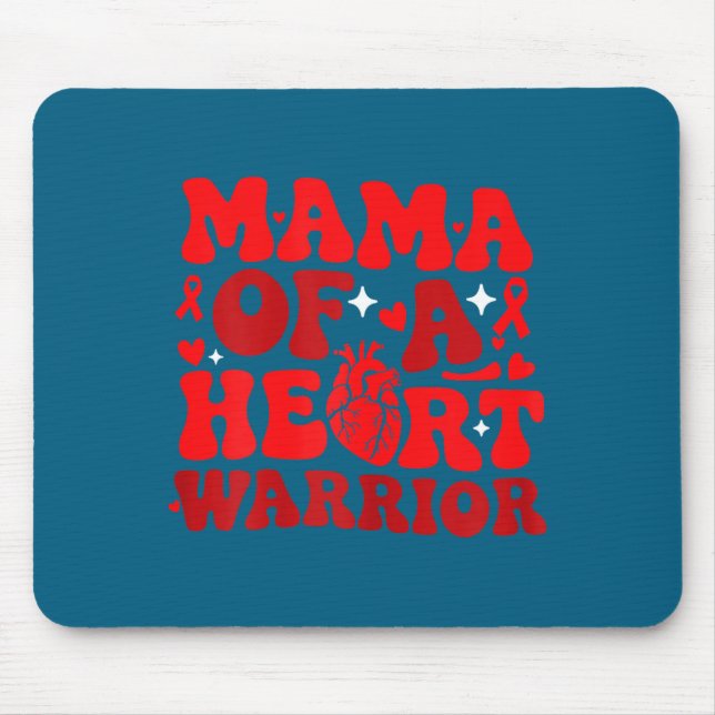Mama Of A Heart Warrior Chd Awareness Heart Diseas Mouse Pad (Front)