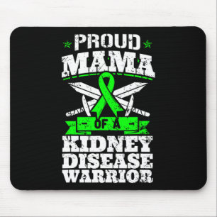 Mama Of A Kidney Disease Warrior Ckd Awareness Mum Mouse Pad