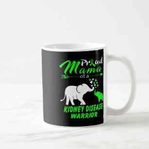 Mama Of A Kidney Disease Warrior Coffee Mug