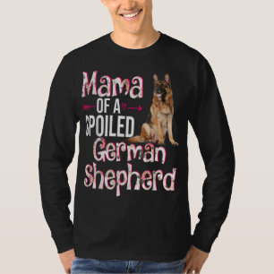 Mama Of A Spoiled German Shepherd Mother's Day Flo T-Shirt