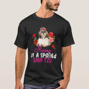 Mama Of A Spoiled Shih Tzu Cute Shih Tzu Dog Bow T T-Shirt