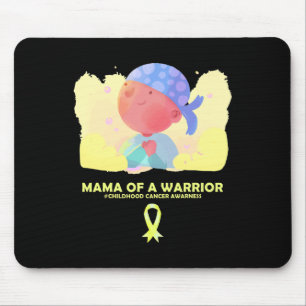 Mama Of A Warrior  Childhood Cancer Awareness  Mouse Pad