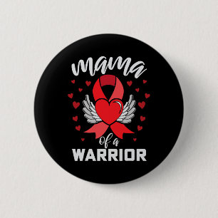 Mama Of A Warrior Congenital Heart Disease Awarene 6 Cm Round Badge
