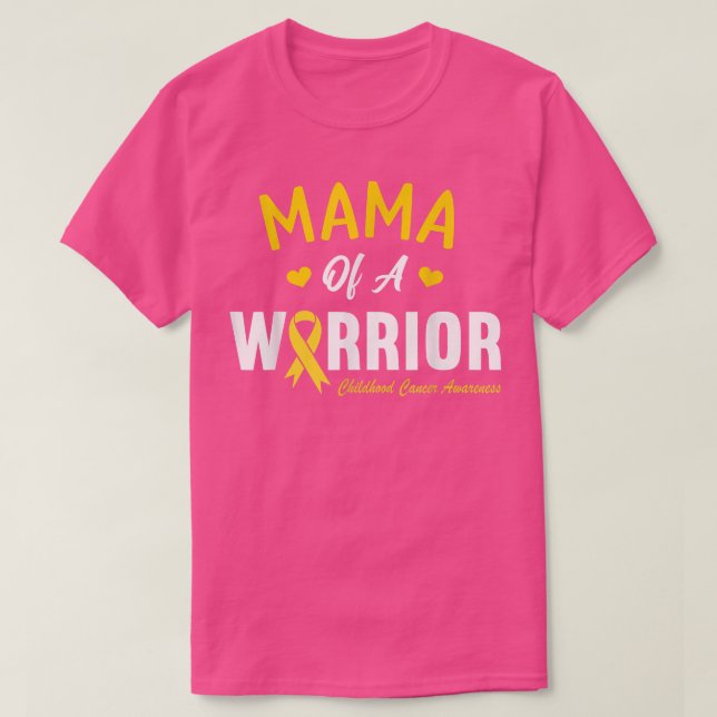 Mama Of A Warrior Hero Childhood Cancer Awareness  T-Shirt (Design Front)