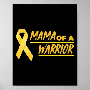 Mama Of A Warrior Mum Childhood Cancer Awareness  Poster