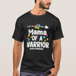 Mama of a Warriors Autism Family Puzzle Awareness T-Shirt