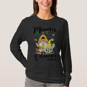 Mama Of Drama-Girl Mum-Mother And Daughter Bee Gno T-Shirt