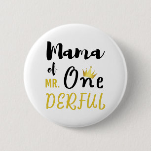 Mama of MR Onederful Funny 1st Birthday T-Shirt 6 Cm Round Badge