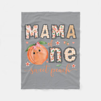 Mama Of One Sweet Peach 1st Birthday Girl Matching Fleece Blanket