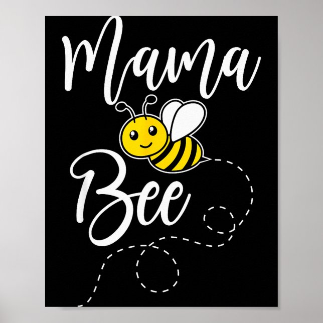 Mama Of The Bee Day Girl Hive Family Matching Birt Poster (Front)