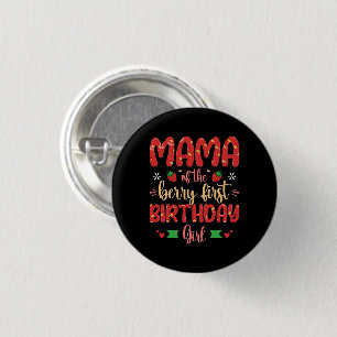 Mama Of The Berry First Birthday Girl Funny Mother 3 Cm Round Badge