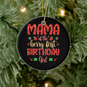 Mama Of The Berry First Birthday Girl Funny Mother Ceramic Tree Decoration