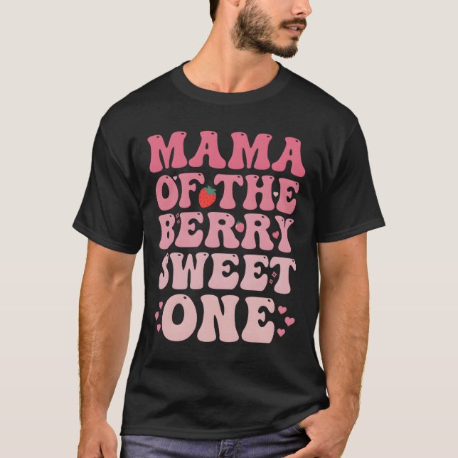 Mama Of The Berry Sweet Sweet Strawberry T-Shirt (Front)