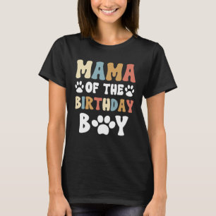 Mama Of The Birthday Boy Dog Paw Bday Party Celebr T-Shirt