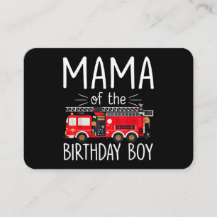 Mama of the Birthday Boy Fire Truck Firefighter Fa Business Card