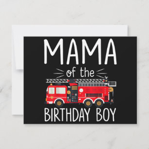 Mama of the Birthday Boy Fire Truck Firefighter Fa Invitation